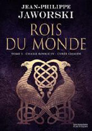 [Rois du Monde 05] • Chasse Royale IV - Curée Chaude